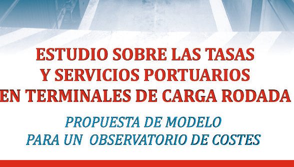 Estudio sobre Tasas y Servicios Portuarios en Terminales de Carga Rodada